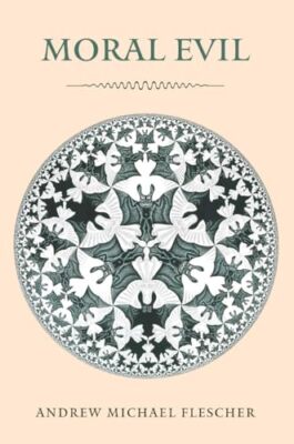 Moral Evil (Moral Traditions series)