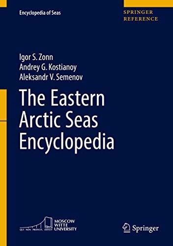 The Eastern Arctic Seas Encyclopedia (Encyclopedia of Seas) (New)