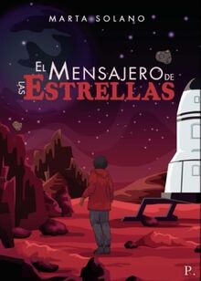 El mensajero de las estrellas von Solano, Marta | Buch | Zustand gut