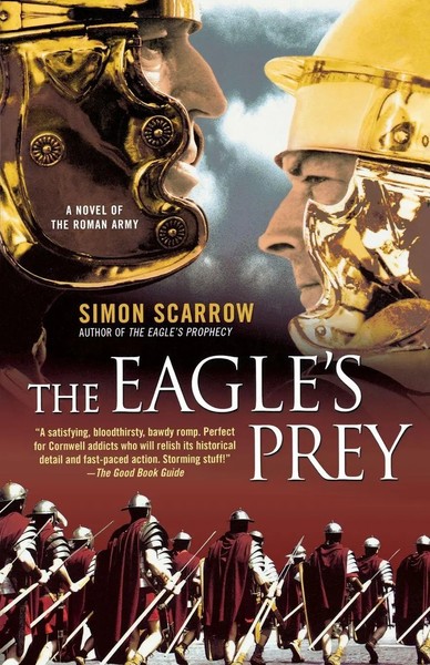 The Eagle's Prey | Simon Scarrow | Taschenbuch | Kartoniert / Broschiert | 2008-image