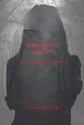 Anna Belle The Revenge Kill List (Tascabile) Kill List