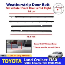 Set Outer Weatherstrip Door Belt Fits Toyota Land Cruiser FZJ80 FJ80 1990-97