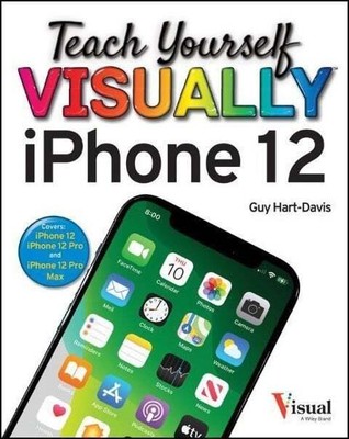 Teach Yourself VISUALLY iPhone 12, 12 Pro, and 12 Pro Max Buch Visual