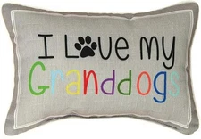 I LOVE MY GRANDDOGS THROW PILLOW - 8.5" x 12.5"