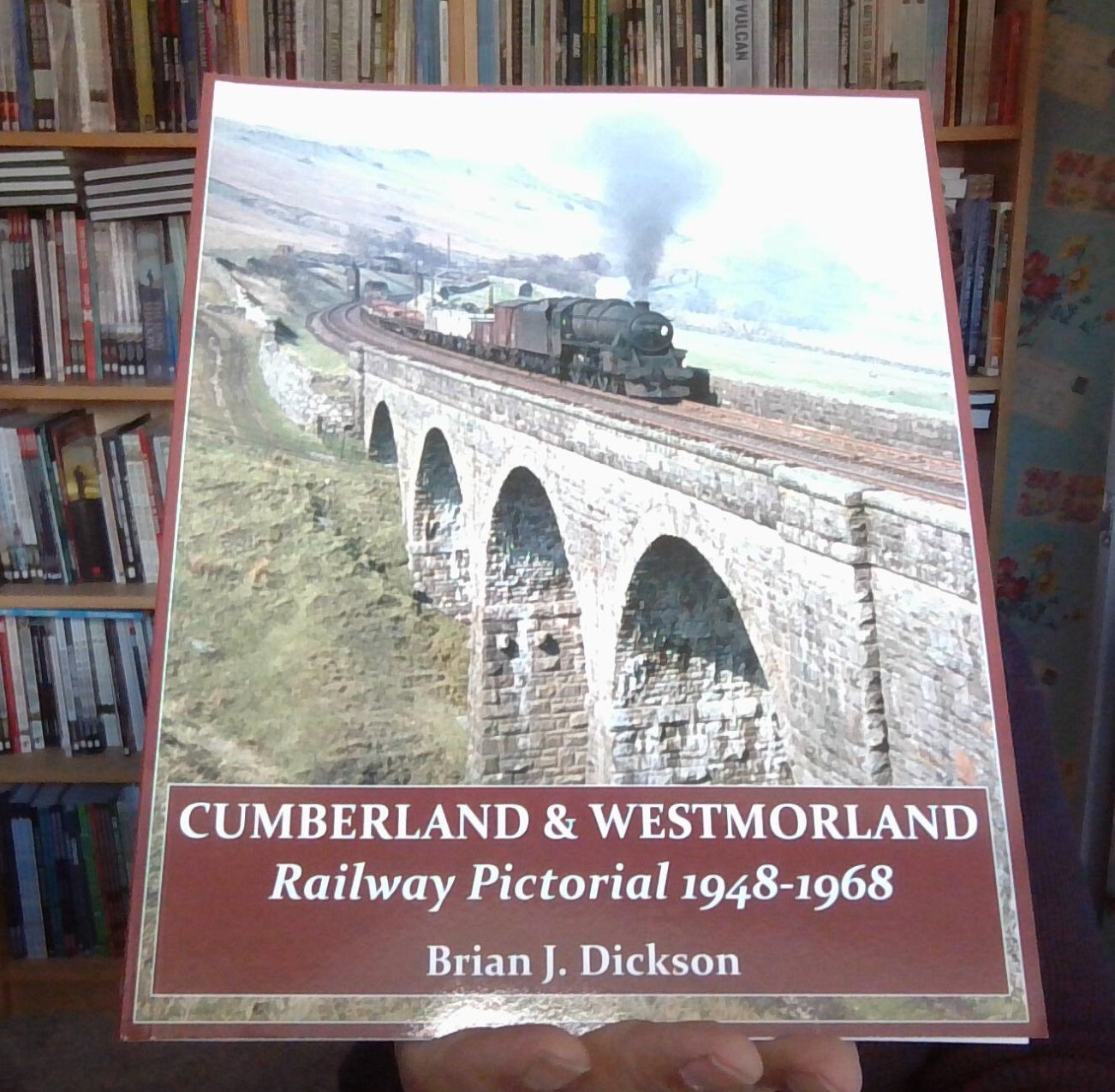 Cumberland and Westmorland Railway Pictorial 1948-1968 (2014) NEW