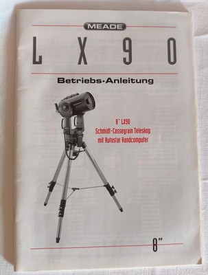 Original Meade LX90 8'' Betriebsanleitung Deutsch Autostar Handbuch Teleskop