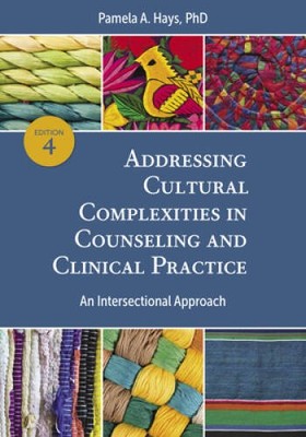 Addressing Cultural Complexities in Counseling and Clinical Practice - VERY GOOD