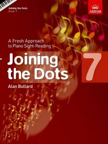 Joining the Dots, Book 7 (Piano) (Sheet Music) Joining the dots (ABRSM)