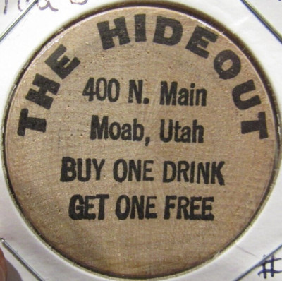 Vintage The Hideout Moab, Utah Wooden Nickel Token - #2 UT