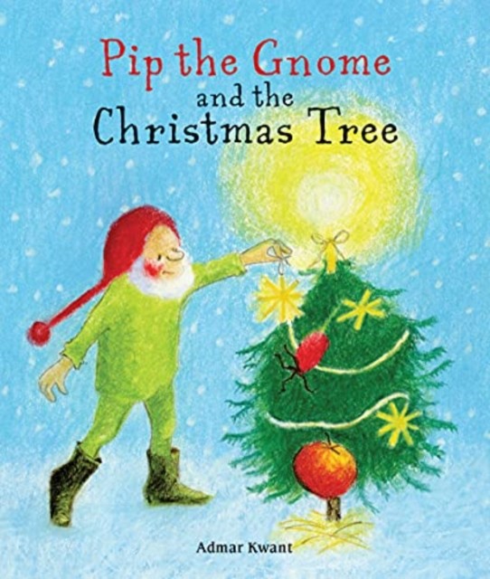 Pip the Gnome and the Christmas Tree by Admar Kwant - - Image 2