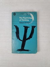 The Psychology of Thinking by Robert Thomson, 1963 Penguin Vintage Pb Inscribed