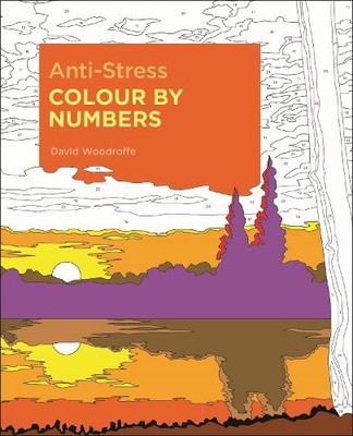 Anti-Stress Colour by Numbers (Arcturus Colour by by Woodroffe, David 1789502306