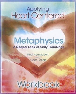 Applying Heart-Centered Metaphysics Paperback Cher, Hasselbeck, P