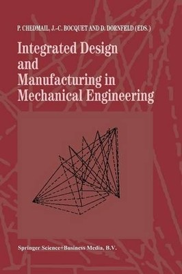 Integrated Design and Manufacturing in Mechanical Engineering - 9789401063562