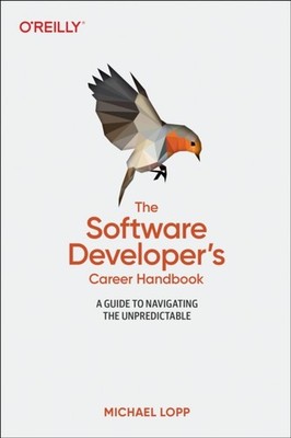 SOFTWARE DEVELOPERS CAREER HANDBOOK by Michael Loop Paperback Self Help Business