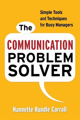 Nannette Rundle Carroll | The Communication Problem Solver | Taschenbuch (2011)