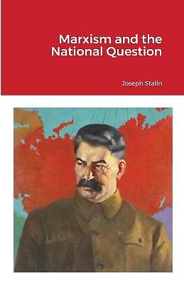 Marxism and the National Question by Joseph Stalin (Paperback, 2021)
