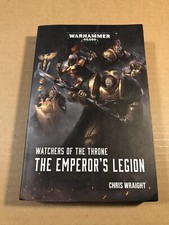 Watchers of the Throne The Emperors Legion by...