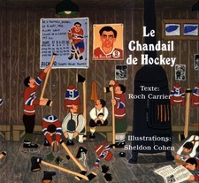 Le Chandail de Hockey (French Edition) - hardcover Roch Carrier
