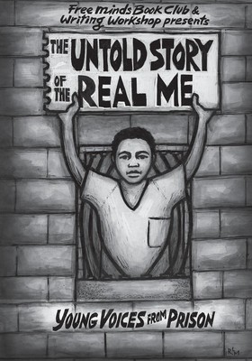 Free Minds Writers | The Untold Story of the Real Me | Taschenbuch | Englisch
