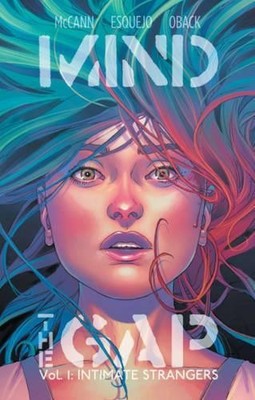 Mind the Gap Volume 1: Intimate Strangers by McCann, Jim 1607065983