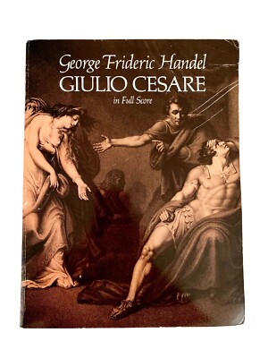 HANDEL: GIULIO CESARE IN FULL SCORE Book~Dover Edition~Baroque Opera