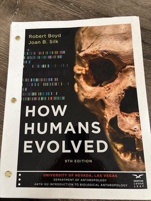 How Humans Evolved 9th Edition UNLV Anth 102 Intro to Biological Anthropology