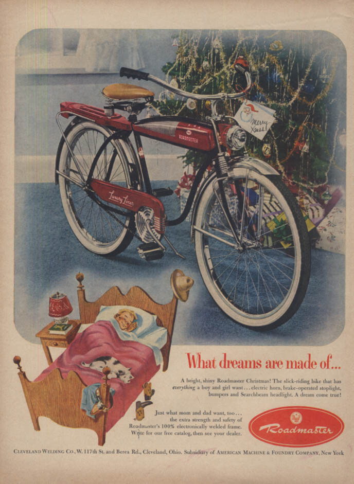 What dreams are made of AMF Roadmaster Luxury Liner Bicycle ad 1952 L