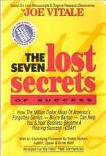 The Seven Lost Secrets of Success, Vitale, Joe