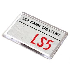 FRIDGE MAGNET - Lea Farm Crescent LS5 - UK Postcode