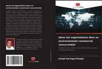 Joseph Gachigua Mungai | GéRer Les Organisations Dans Un Environnement...