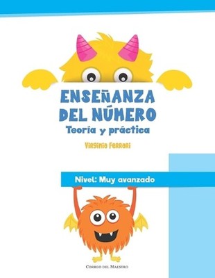 Enseanza del nmero. Teora y prctica: Nivel muy avanzado by Virginia Ferrari Prez