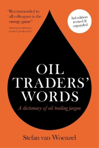 Stefan van Woenzel Oil Traders' Words (Tascabile)