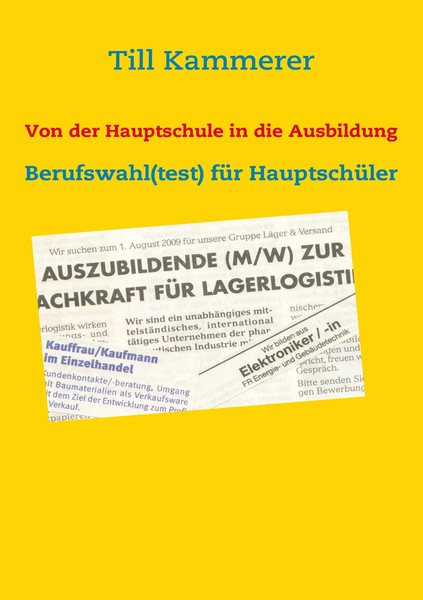 Von Der Hauptschule In Die Ausbildung Berufswahl(Test) FüR HauptschüLer Kammerer-image