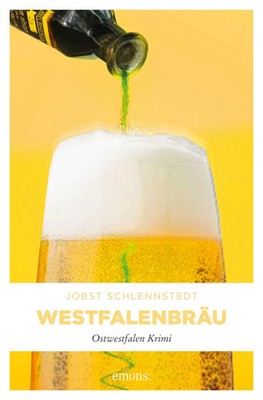 Jobst Schlennstedt | Westfalenbräu | Taschenbuch | Deutsch (2016) | 220 S.