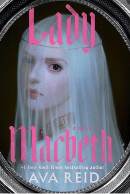 Lady Macbeth von Ava Reid Hardcover Buch