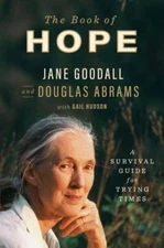The Book of Hope: A Survival Guide for Trying Times (Global Icons Series), Gooda