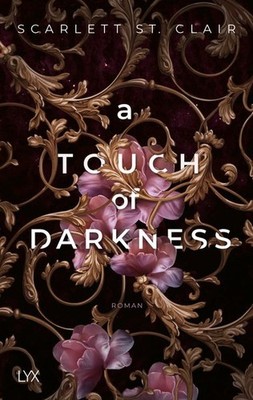 A Touch of Darkness | Scarlett St. Clair | deutsch | A Touch of Darkness