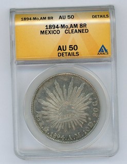 MEXICO 1894 Mo AM 8 R MEXICO CITY COIN SLABBED ANACS AU 50 DETAILS KM#377.10