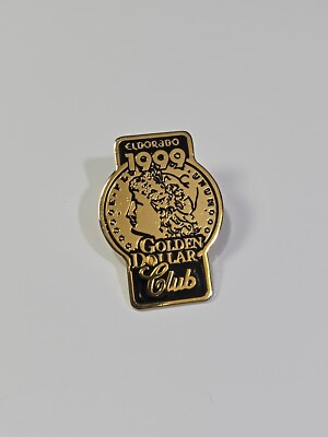 El Dorado Golden Dollar Club 1999 Lapel Pin Reno Nevada 