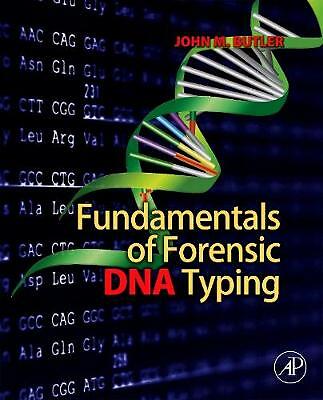 Fundamentals of Forensic DNA Typing by 