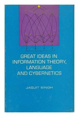 Tolle Ideen in Informationstheorie Sprache und Kybernetik JAGJIT SINGH