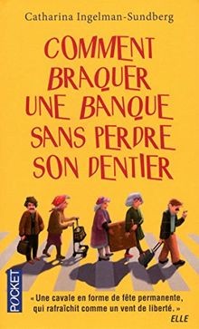 Comment braquer une banque sans perdre son dentier von I... | Buch | Zustand gut