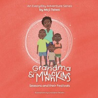 Seasons And Their Festivals An Everyday Adventure Series Moji Taiwo Taschenbuch