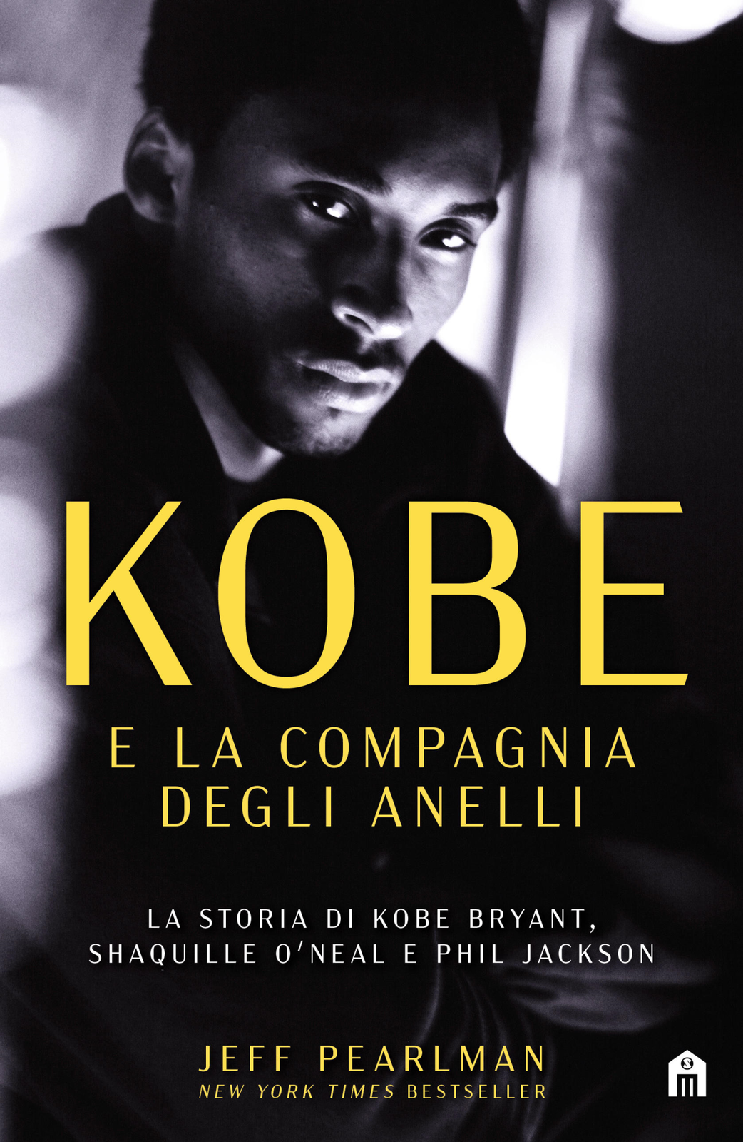 Libri Pearlman Jeff - Kobe E La Compagnia Degli Anelli. La Storia Di Kobe Bryant