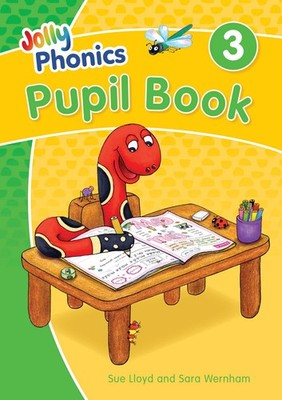 Jolly Phonics Pupil Book 3: in Precursive Letters (British Engli