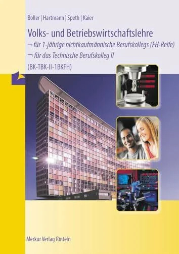 Volks- und Betriebswirtschaftslehre: - für 1-jährige Buch Merkur Rinteln - Kaier, Alfons