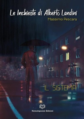 Buch - Massimo Pescara - Die Untersuchungen von Alberto Landini. Das System - Nonsolop
