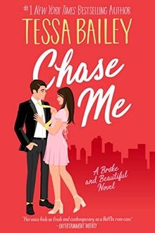 Chase Me: A Broke and Beautiful Novel (Broke and Beautif... | Buch | Zustand gut