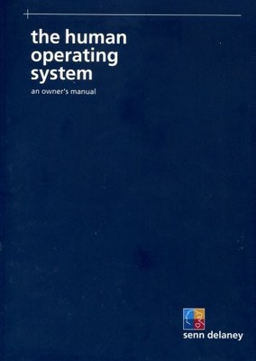 the human operating system: an owner's manual by Senn Delaney 0963601857